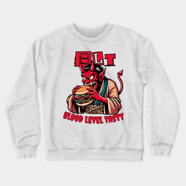 BLT devil Crewneck Sweatshirt by Japanese Fever